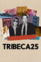 Tribeca 25 (2026)