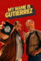My Name Is Gutierrez Season 1 (2026)