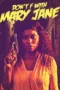 Don’t F with Mary Jane (2026)