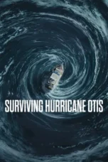 Surviving Hurricane Otis (2026)