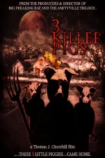 The 3 Killer Pigs (2026)