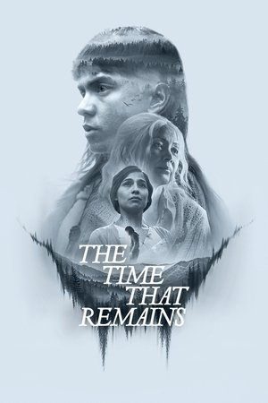 The Time That Remains (2025) - Poster
