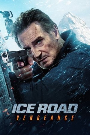 Ice Road: Vengeance ( 2025 ) - Poster