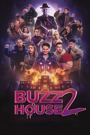 Buzz House 2 ( 2025 ) - Poster