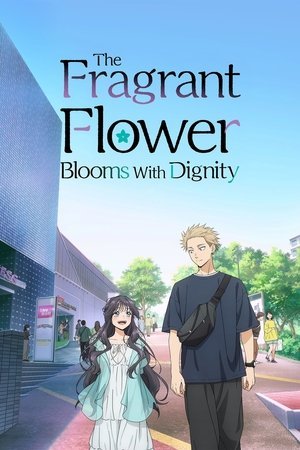 The Fragrant Flower Blooms with Dignity - Poster