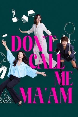 Don't Call Me Ma'am - Poster