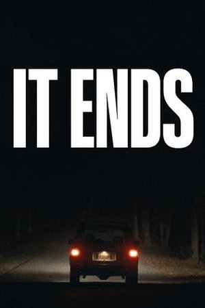 It Ends (2025) - Poster