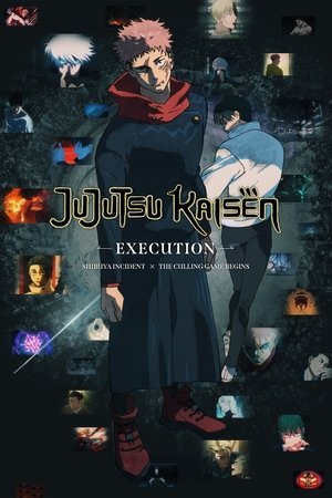 JUJUTSU KAISEN: Execution -Shibuya Incident x The Culling Game Begins- ( 2025 ) - Poster