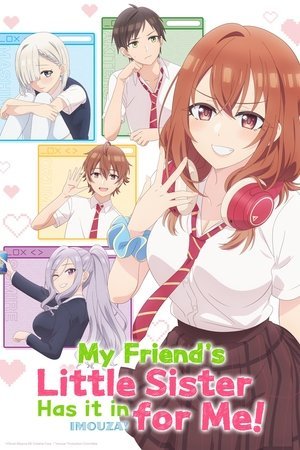 My Friend's Little Sister Has It In for Me! - Poster