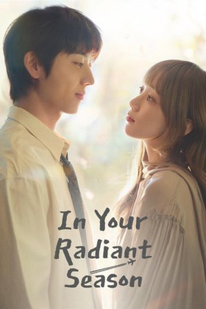 In Your Radiant Season - Poster