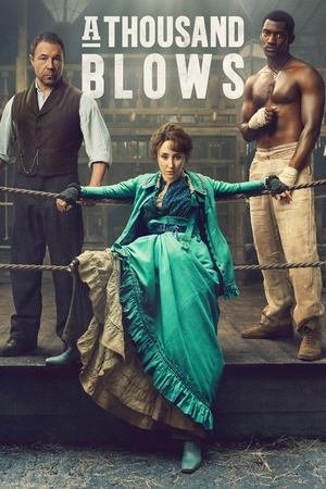 A Thousand Blows - Poster