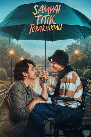 Sampai Titik Terakhirmu (2025) - Poster