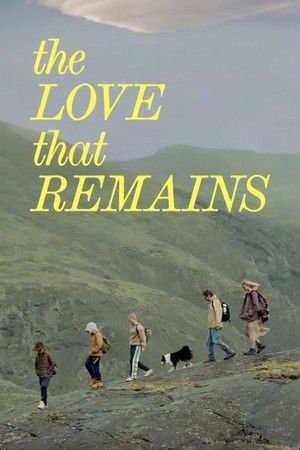 The Love That Remains (2025) - Poster