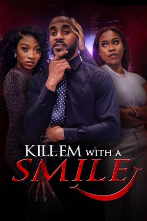 Kill em with a Smile (2024) - Poster
