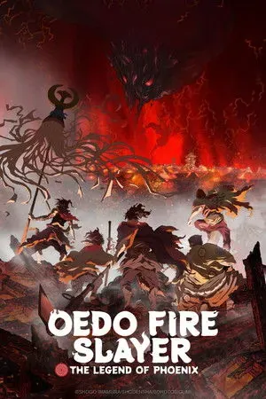 Oedo Fire Slayer -The Legend of Phoenix- Season 1 (2026) - Poster