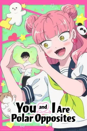You and I Are Polar Opposites Season 1 (2026) - Poster