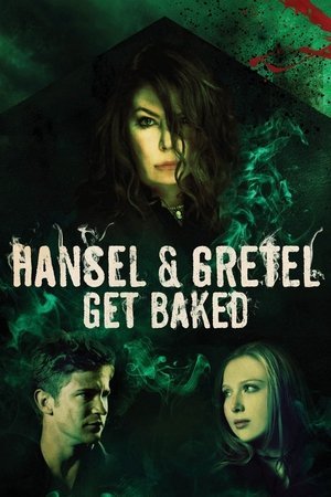 Hansel & Gretel Get Baked (2013) - Poster