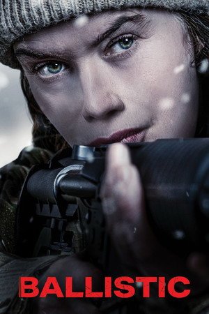 Ballistic (2025) - Poster