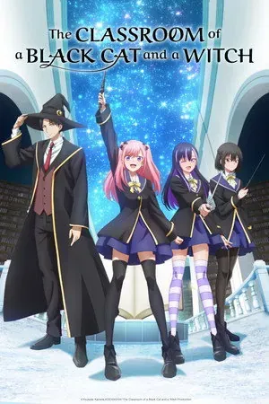 The Classroom of a Black Cat and a Witch Season 1 (2026) - Poster