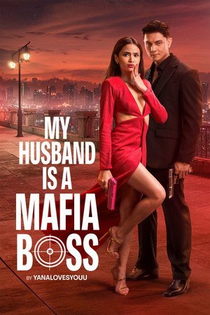 My Husband Is A Mafia Boss (2026) - Poster