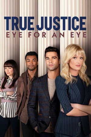 True Justice 2- Eye for an Eye (2026) - Poster