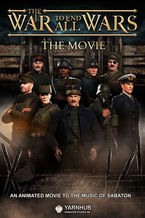 The War to End All Wars- The Movie (2023) - Poster