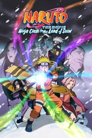Naruto the Movie: Ninja Clash in the Land of Snow (2004) - Poster
