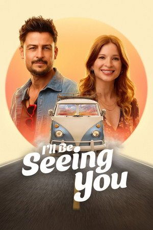 I'll Be Seeing You (2026) - Poster