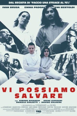 Vi possiamo salvare (2024) - Poster