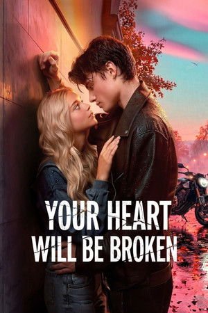 Your Heart Will Be Broken (2026) - Poster