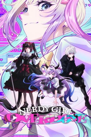 NEEDY GIRL OVERDOSE (2026) - Poster