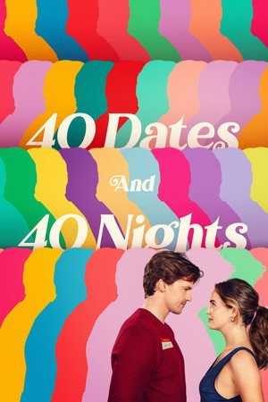 40 Dates and 40 Nights (2026) - Poster