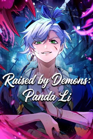 Raised by Demons: Panda Li (2026) - Poster