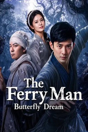 The Ferry Man Butterfly Dream (2026) - Poster