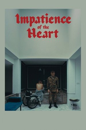 Impatience of the Heart (2025) - Poster