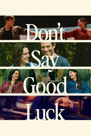 Don't Say Good Luck (2026) - Poster