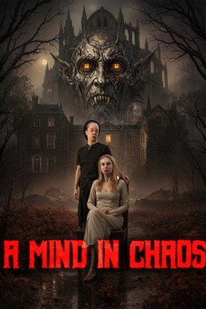 A Mind in Chaos (2025) - Poster