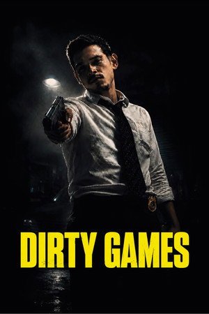 Dirty Games (2026) - Poster