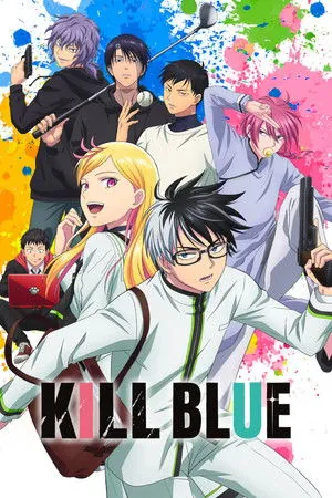 KILL BLUE Season 1 (2026) - Poster