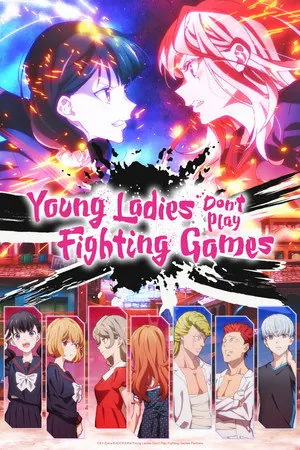 Young Ladies Don’t Play Fighting Games Season 1 (2026) - Poster
